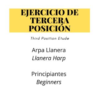 Thrid Position Etude – LLanera Harp Beginners Etude