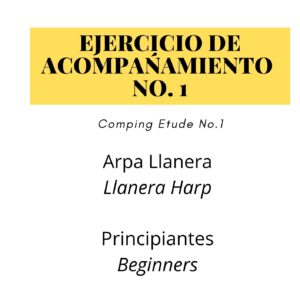 Comping Etude No.1 – Llanera Harp Beginners Etude