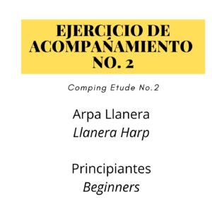 Comping Etude No.2 – LLanera Harp Beginners Etude